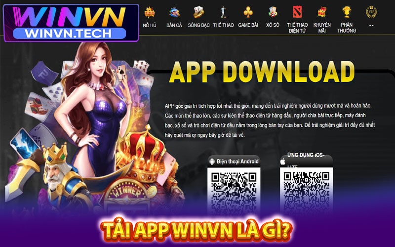 Khái niệm về tải app winvn là gì?